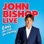 John Bishop Live: Elvis Has Left the Building