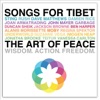 Songs for Tibet - The Art of Peace, 2008