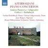 Azerbaijani Piano Concertos album lyrics, reviews, download