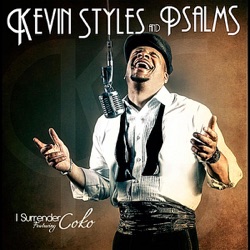 Kevin Styles & Psalms - I Surrender