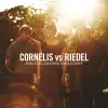 Cornelis vs Riedel album lyrics, reviews, download