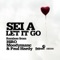 Let It Go - Sei A lyrics