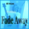 Problems Fade Away - Single