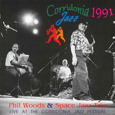 Live at the Corridonia Jazz Festival 1991 - Phil Woods
