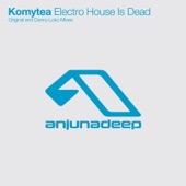 Komytea - Electro House Is Dead (Original Mix)