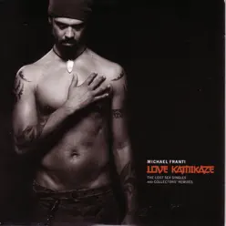 Love Kamikaze - Michael Franti