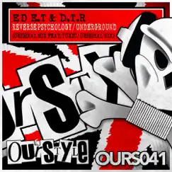Reverse Psychology / Underground - Single by Ed E.T, D.T.R & DJ Toxic album reviews, ratings, credits