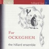 The Hilliard Ensemble - Missa Prolationum: Agnus Dei