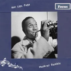 Muskrat Ramble - Hot Lips Page Muskrat Ramble - Hot Lips Page