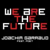 We Are the Future - EP II (feat. Poet Name Life) - EP album lyrics, reviews, download