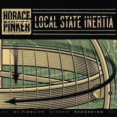 Local State Inertia - Horace Pinker Local State Inertia - Horace Pinker