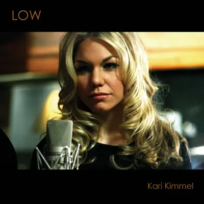 Low - Single - Kari Kimmel