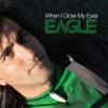 When I Close My Eyes - Single