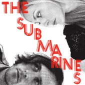 The Submarines - Forest Lawn