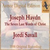 Joseph Haydn: The Seven Last Words Of Christ