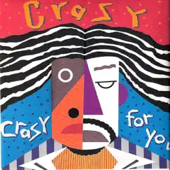 Crazy for You by Crazy album reviews, ratings, credits