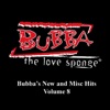 Bubba's New and Misc Hits, Vol. 8