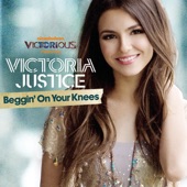 Beggin' On Your Knees by Victorious Cast