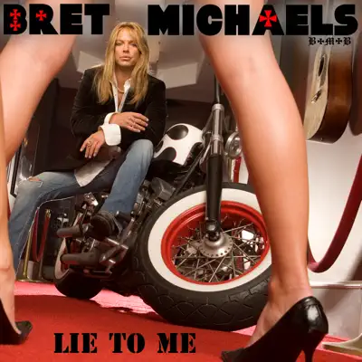 Lie to Me (Radio Edit) - Single - Bret Michaels