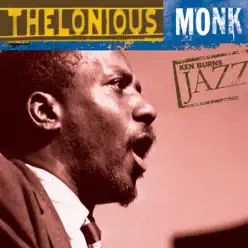 Ken Burns Jazz: Thelonious Monk - Thelonious Monk