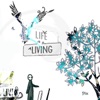 Life Living, 2009