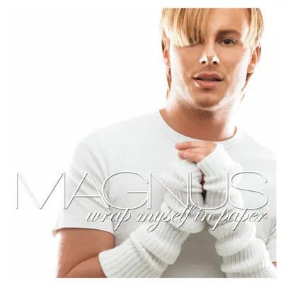 Wrap Myself In Paper - EP - Magnus Carlsson