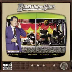 A Hangover You Don't Deserve (Bonus Track Version) - Bowling For Soup