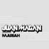 Mariah - EP album lyrics, reviews, download
