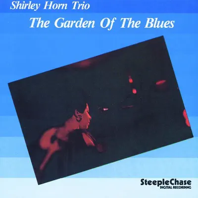 The Garden Of The Blues - Shirley Horn