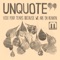 Hide Your Tears Because We Are In Heaven - Unquote lyrics