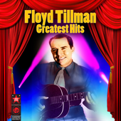 Greatest Hits - Floyd Tillman