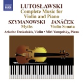 Lutoslawski: Complete Works for Violin and Piano