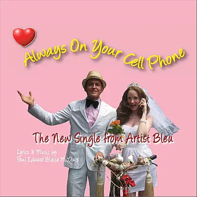 Always on Your Cell Phone - EP - Bleu