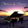 Nature & Piano album lyrics, reviews, download