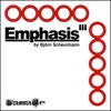 Emphasis III - By Bjoern Scheurmann