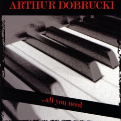 Arthur Dobrucki - All You Need