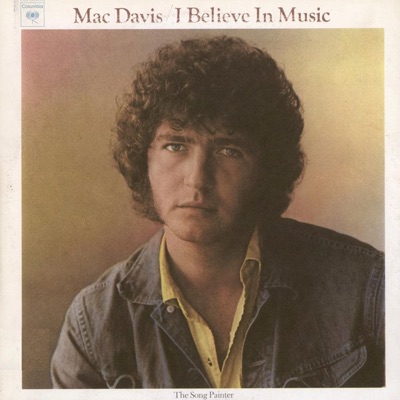I Believe In Music - Mac Davis