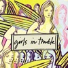 Girls In Trouble