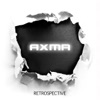 Axma - Retrospective