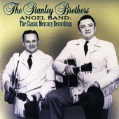 The Stanley Brothers - Could You Love Me (One More Time)