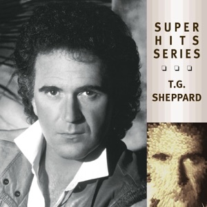 Super Hits - T. G. Sheppard