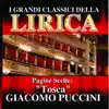 Stream & download Giacomo Puccini : Tosca, Pagine scelte (I grandi classici della Lirica)