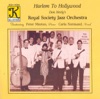 Royal Society Jazz Orchestra: Harlem To Hollywood