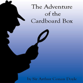 The Adventure of the Cardboard Box (Unabridged) - Arthur Conan Doyle