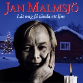 Jan Malmsjö - Låt Mig Få Tända Ett Ljus artwork