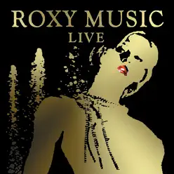 Roxy Music: Live - Roxy Music