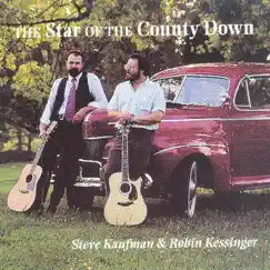 Star of the County Down by Steve Kaufman With Robin Kessinger album reviews, ratings, credits