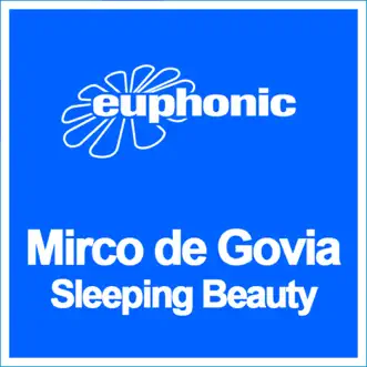 Sleeping Beauty (Remixes) - Single by Mirco de Govia album reviews, ratings, credits