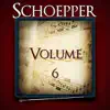 Schoepper, Vol. 6 of the Robert Hoe Collection album lyrics, reviews, download