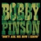 Don't Ask Me How I Know - Bobby Pinson lyrics